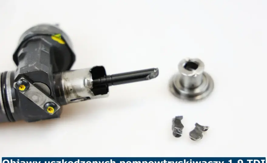 1.9 TDI pompowtryski objawy - jak rozpoznać usterkę?