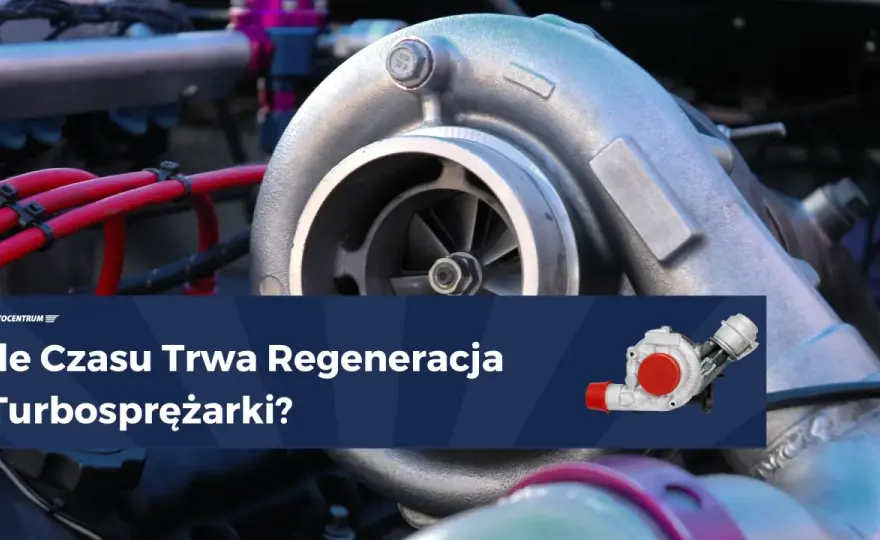 Ile trwa regeneracja turbiny? Realny czas naprawy